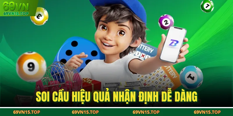 Soi cầu hiệu quả nhận định dễ dàng